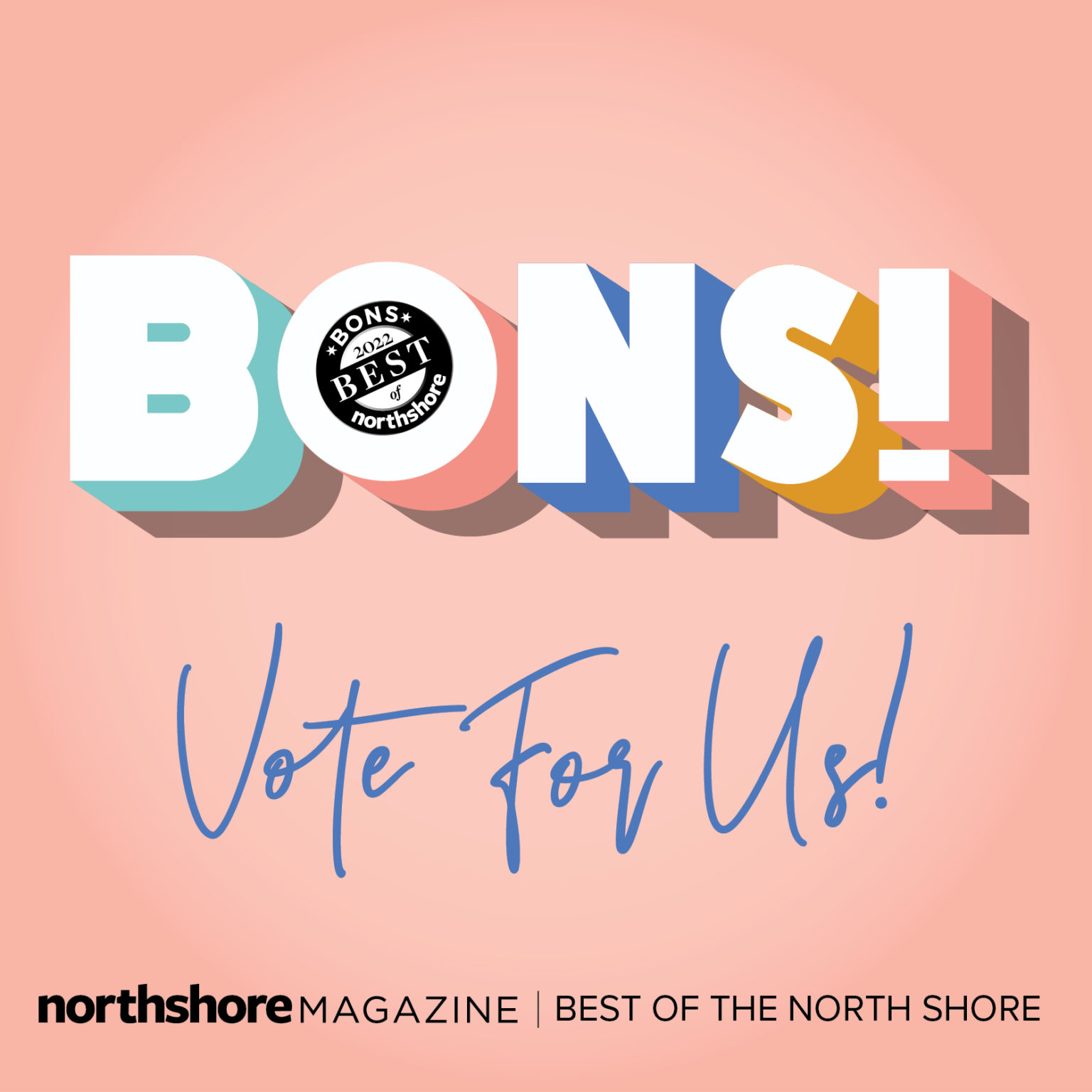 Featured image for “We Are Nominated for Best of the North Shore (BONS) 2022! Vote NOW!”
